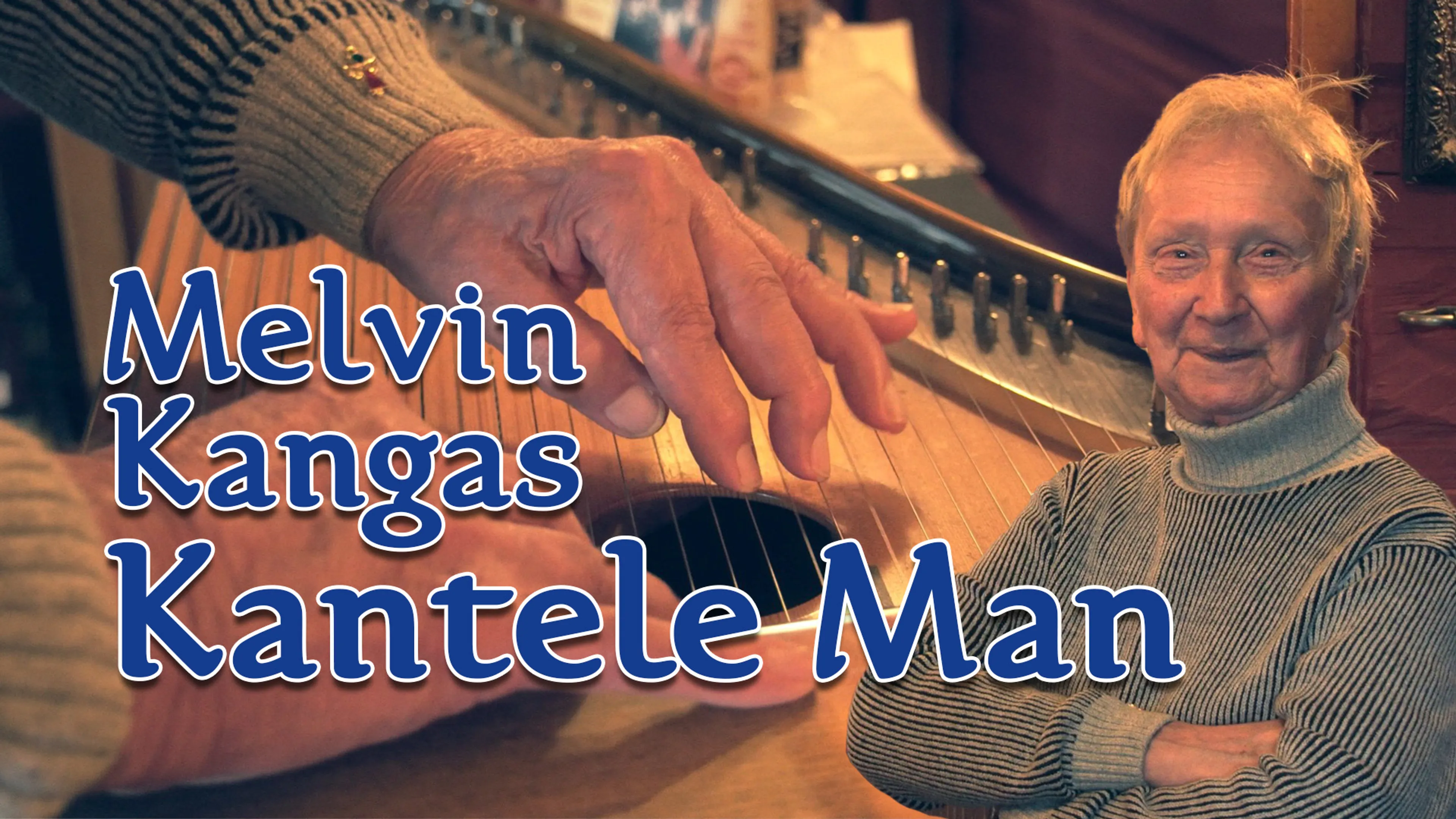 Melvin Kangas: Kantele Man poster